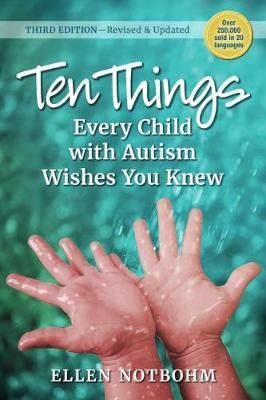 Picture of Ten Things Every Child with Autism Wishes You Knew: Revised and Updated