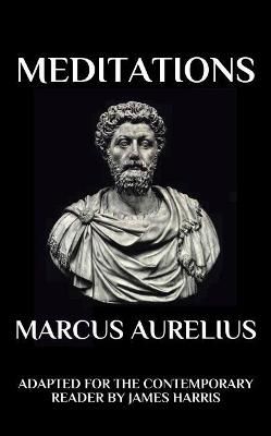 Picture of Marcus Aurelius - Meditations: Adapted for the Contemporary Reader