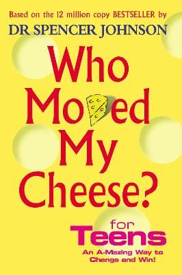 Picture of Who Moved My Cheese For Teens