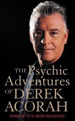Picture of The Psychic Adventures of Derek Acorah: Star of TV's Most Haunted