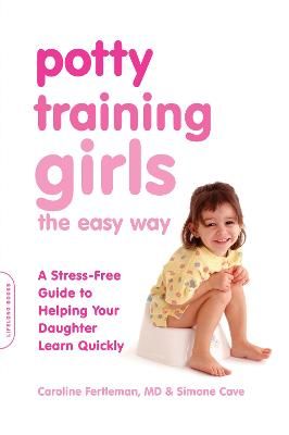 Picture of Potty Training Girls the Easy Way: A Stress-Free Guide to Helping Your Daughter Learn Quickly
