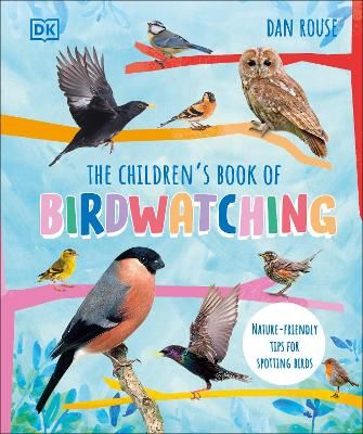 Picture of The Children's Book of Birdwatching: Nature-Friendly Tips for Spotting Birds