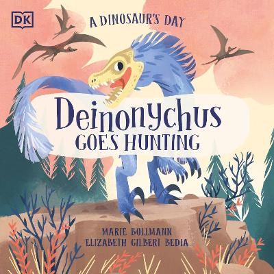 Picture of A Dinosaur's Day: Deinonychus Goes Hunting