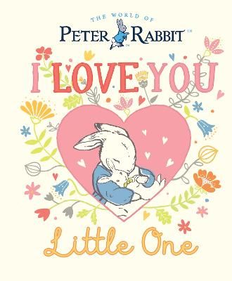 Picture of Peter Rabbit I Love You Little One