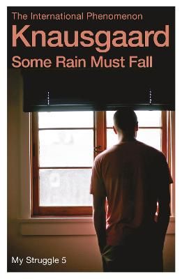 Picture of Some Rain Must Fall: My Struggle Book 5
