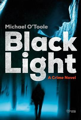 Picture of Black Light: A Crime Novel