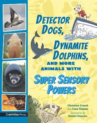 Picture of Detector Dogs, Dynamite Dolphins, and More Animals with Super Sensory Powers