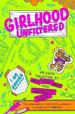 Picture of Girlhood Unfiltered: A Milk Honey Bees essay collection
