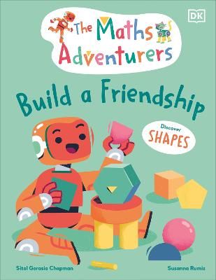 Picture of The Maths Adventurers Build a Friendship: Discover Shapes