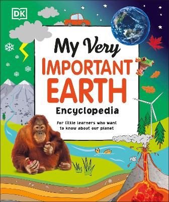 Picture of My Very Important Earth Encyclopedia: For Little Learners Who Want to Know About Our Planet