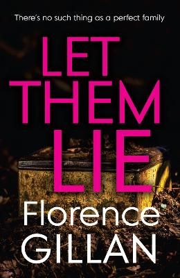 Picture of Let Them Lie: A Dark and Gripping Family Mystery That You Won't Be Able to Put Down: 2022