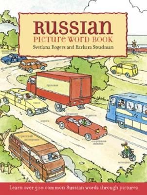 Picture of Russian Picture Word Book: Learn Over 500 Commonly Used Russian Words Through Pictures