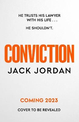 Picture of Conviction: The new pulse-racing thriller from the author of DO NO HARM