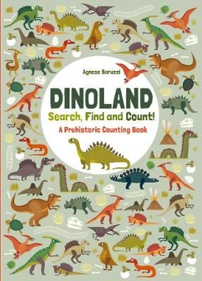Picture of Dinoland: Search, Find, Count: A Prehistoric Counting Book