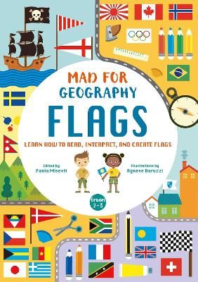 Picture of Mad For Geography - Flags: Learn How to Read, Interpret and Create Flags