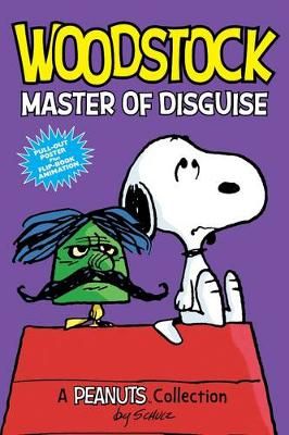 Picture of Woodstock: Master of Disguise: A PEANUTS Collection