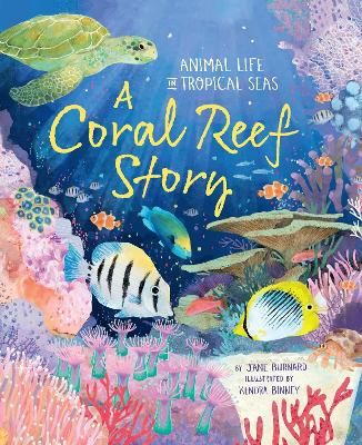 Picture of A Coral Reef Story: Animal Life in Tropical Seas
