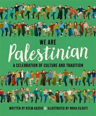 Picture of We Are Palestinian: A Celebration of Culture and Tradition