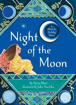 Picture of Night of the Moon: A Muslim Holiday Story