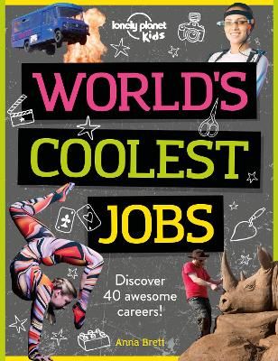 Picture of Lonely Planet Kids World's Coolest Jobs: Discover 40 awesome careers!