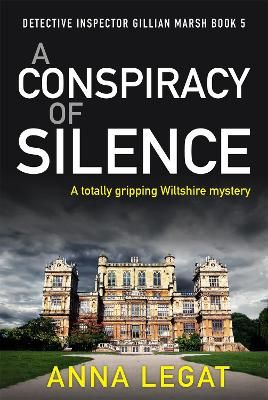 Picture of A Conspiracy of Silence: a gripping and addictive mystery thriller (DI Gillian Marsh 5)