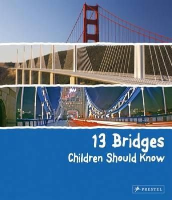 Picture of 13 Bridges Children Should Know