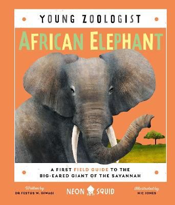 Picture of African Elephant (Young Zoologist): A First Field Guide to the Big-Eared Giant of the Savannah