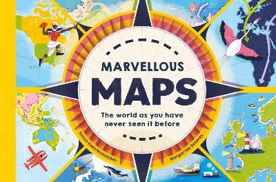 Picture of Marvellous Maps: Our changing world in 40 amazing maps