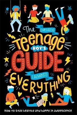 Picture of The (Nearly) Teenage Boy's Guide to (Almost) Everything