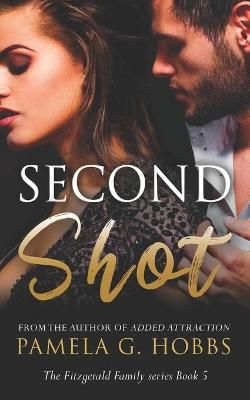 Picture of Second Shot: A Suspenseful Steamy Page Turner
