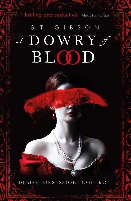 Picture of A Dowry of Blood: THE GOTHIC SUNDAY TIMES BESTSELLER