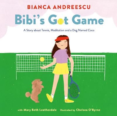 Picture of Bibi's Got Game: A Story about Tennis, Meditation and a Dog Named Coco