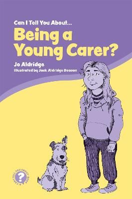 Picture of Can I Tell You About Being a Young Carer?: A Guide for Children, Family and Professionals