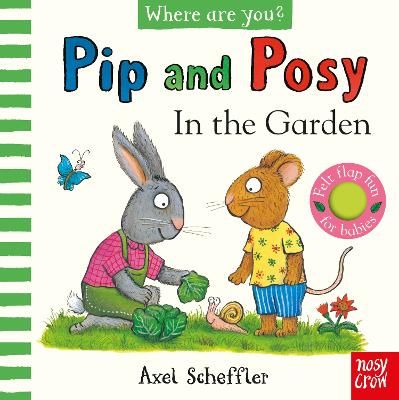 Picture of Pip and Posy, Where Are You? In the Garden  (A Felt Flaps Book)