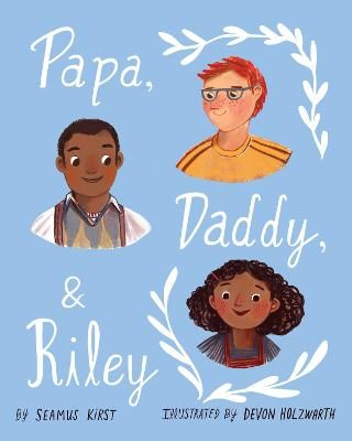 Picture of Papa, Daddy, & Riley