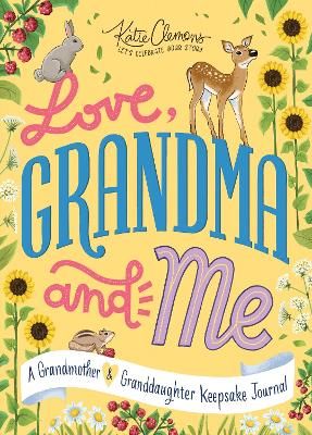 Picture of Love, Grandma and Me: A Grandmother and Granddaughter Keepsake Journal
