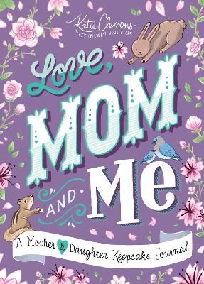 Picture of Love, Mom and Me: A Mother and Daughter Keepsake Journal