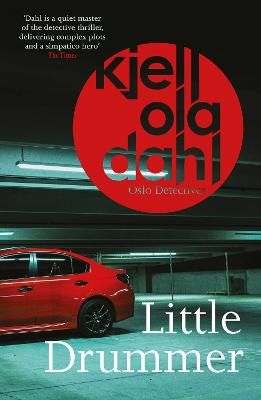 Picture of Little Drummer: a nerve-shattering, shocking instalment in the award-winning Oslo Detectives series