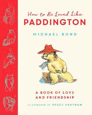 Picture of How to be Loved Like Paddington