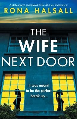 Picture of The Wife Next Door: A totally gripping psychological thriller with a jaw-dropping twist