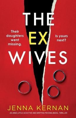 Picture of The Ex-Wives: An absolutely addictive and gripping psychological thriller