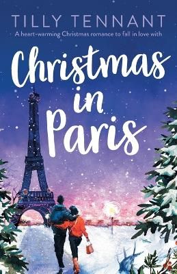 Picture of Christmas in Paris: A heart-warming Christmas romance to fall in love with