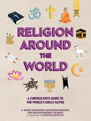Picture of Religion around the World: A Curious Kid's Guide to the World's Great Faiths