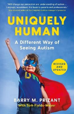 Picture of Uniquely Human: A Different Way of Seeing Autism - Revised and Expanded