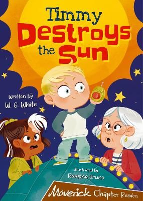 Picture of Timmy Destroys the Sun: (Brown Chapter Reader)