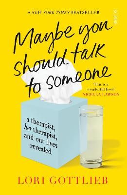 Picture of Maybe You Should Talk to Someone: the heartfelt, funny memoir by a New York Times bestselling therapist