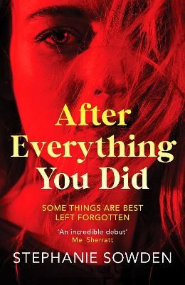 Picture of After Everything You Did: An absolutely addictive crime thriller