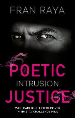 Picture of Poetic Justice: Intrusion