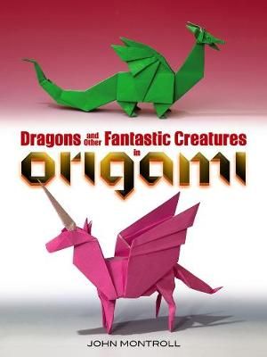 Picture of Dragons and Other Fantastic Creatures in Origami