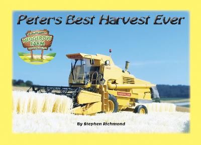 Picture of The Adventures Of Hedgerow Farm Tractors and Friends: Peter's Best Harvest Ever